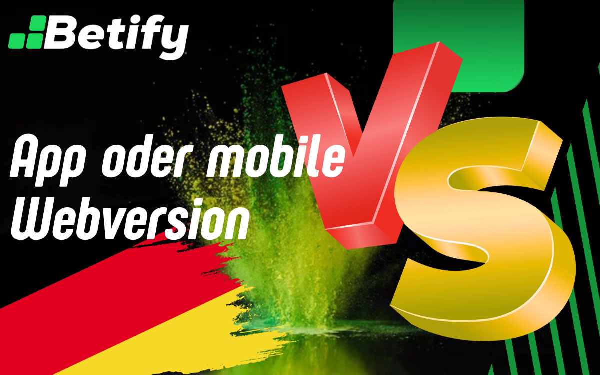 App oder mobile Webversion Betify