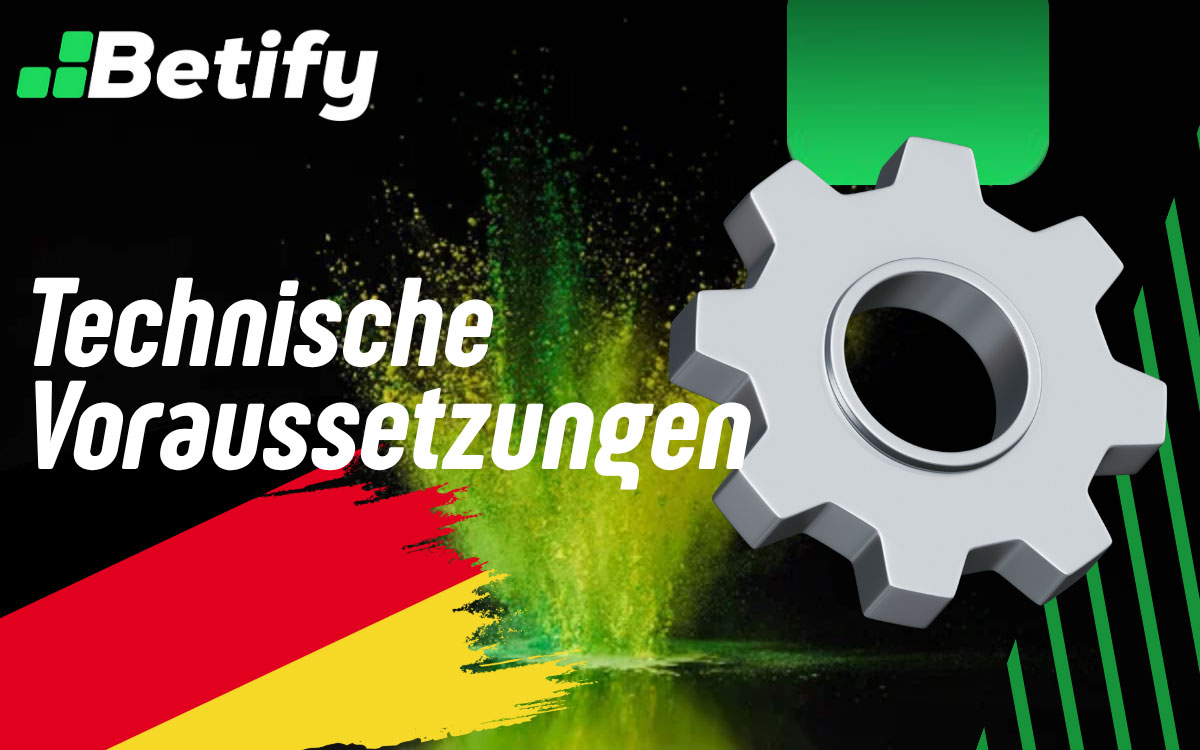 Betify-App Technische Voraussetzungen für die Nutzung