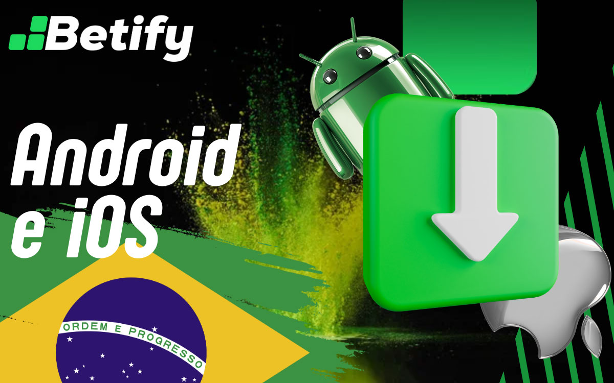 Android e iOS Como descarregar a Betify